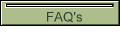FAQ's