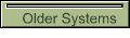 Older Systems